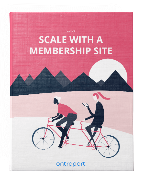 Scale With A Membership Site, a guide by Ontraport